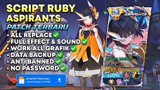 NEW UPDATE!! Script Skin Ruby Aspirants Full Effect & Full Sound Patch Terbaru | No Password