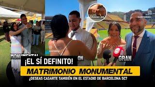 Matrimonio Monumental en la cancha de Barcelona SC 