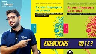 As cem linguagens da criança Vol. 1 e 2 - Exercícios