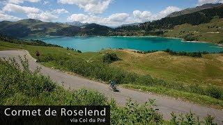 Cormet de Roselend via Col du Pré - Cycling Inspiration & Education