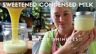 Easy Sweetened Condensed Milk in under Five Minutes!