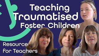 Teaching Young People with Trauma | Educational Resource | Foster Children |Community Foster Care