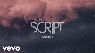 The Script - Underdog (Official Lyric Video)