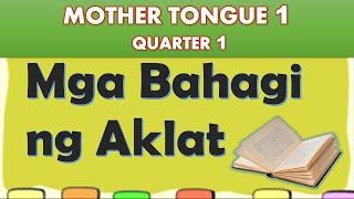 MOTHER TONGUE 1- QUARTER 1 | MGA BAHAGI NG AKLAT || TEACHER MHARIE