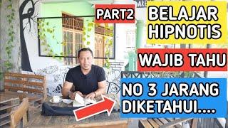 Belajar Hipnotis Dengan Cepat Part 2 Pondok Hipnotis Indonesia