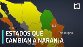 ¿Qué estados regresan a semáforo naranja por COVID-19 a partir de este lunes 26 de julio de 2021?