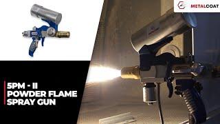 5PM-II Powder Flame Spray Equipment : Thermal Spray Gun