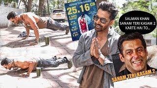 Salman Khan in Sanam Teri Kasam 2 - Harshvardhan Rane Reaction | LIVE Pushup in Public | 25 crores