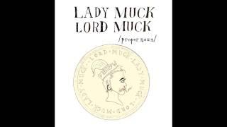 Lady Muck, Lord Muck (A-Z of Northern slang)