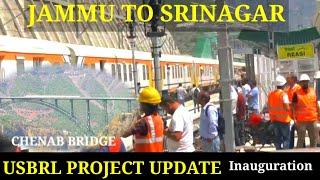 Finally train reached chenab bridge and Reasi station || USBRL project update  ||