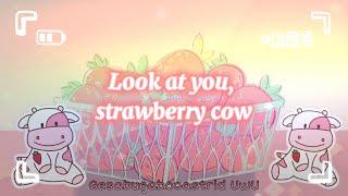 Strawberry Cow (FULL SONG)- Lyrics | look at you strawberry cow