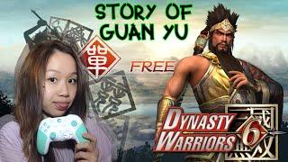 STORY OF GUAN YU | DYNASTY WARRIORS 6