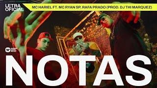 Notas - MC Hariel ft. MC Ryan SP, Rafa Prado (Prod. DJ Thi Marquez)