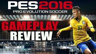 PES 2016 GAMEPLAY REVIEW / In-Depth Analysis - Features / PRO EVOLUTION SOCCER 2016 WHAT A GAME !!!