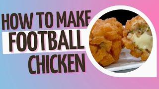 Football chicken |Easy chicken recipes|Quick football chicken-ACU