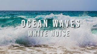 Ocean Waves Relaxation | Soothing Waves Crashing on Beach | White Noise for Sleep