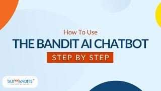 How To Use The New BanditAI Features TaxBandits