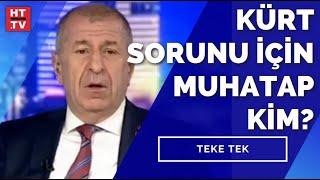 Kürt sorunu için muhatap kim? Prof. Dr. Ümit Özdağ yanıtladı