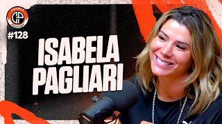 CHARLA #128 - Isabela Pagliari