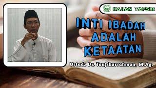 Kajian Tafsir | Surat Al Maidah Ayat 92 - 93 | Ustadz Dr. Taufikurrahman, M.Ag.