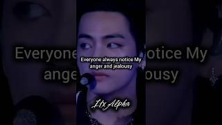 Negative emotions have attention but.........#itxAlpha#bts#v #song