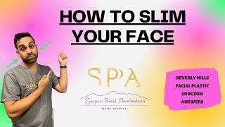 HOW TO SLIM YOUR FACE!