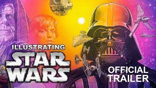 ILLUSTRATING STAR WARS Trailer (HD) | New Series