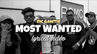 | MOST WANTED | MC GAWTHI (lyrical video) #mcgawthi #mostwanted #lyrics