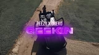 Geekin - T Peezy x LilDreko1400 (Official Music Video)