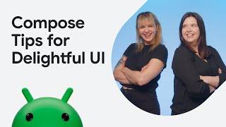 Introduction to Compose Tips for Delightful UI