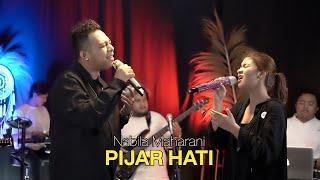 PIJAR HATI - NABILA MAHARANI FT. MARIO G. KLAU with NM Boys