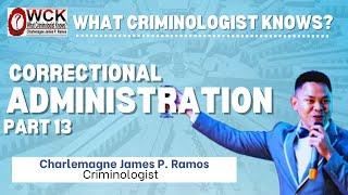 CORRECTIONAL ADMINISTRATION PART 13