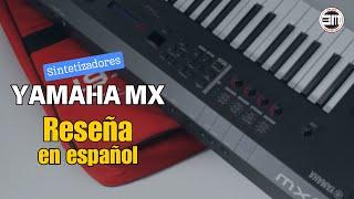 Sintetizadores Yamaha MX  reseña en español