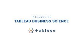 Introducing Tableau Business Science | A new class of AI-powered analytics