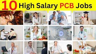 10 High Salary Jobs For PCB Students || Best Courses After 12th Science PCB