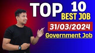 Assam Government Jobs 2024 || Top 10 Best Jobs 2024 || Latest Assam Govt Jobs 2024 Job Update