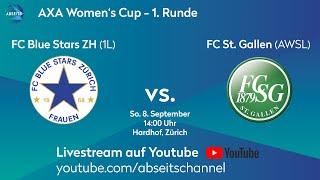 FC Blue Stars ZH vs. FC St. Gallen | #AXA Women's Cup - 1. Runde | 08.09.2024