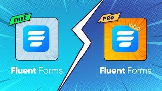 Fluent Forms | Which One You Should Get? Free or Pro