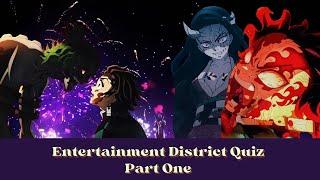 Demon Slayer Quiz Entertainment District Pt. 1 | Your Daily Anime Quiz