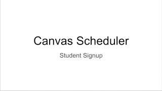 Canvas Scheduler Student Directions