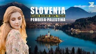 Slovenia: Negara Mewah di Eropa Tengah, Pembela Palestina