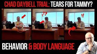 Chad Daybell Trial: Real Tears for Tammy? Behavior and Body Language