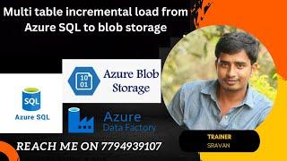 5.Multi tables Incremental load from Azure SQL to BLOB Storage #azuredatafactory #azuredataengineer