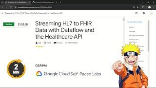 Streaming HL7 to FHIR Data with Dataflow and the Healthcare API | #qwiklabs | #GSP894