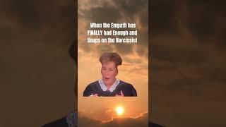 When the Empath FINALLY has had Enough and Snaps on the Narcissist. #narcissist #npd #jillwise