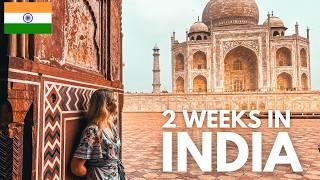 Ultimate 2-Week NORTH INDIA Travel ITINERARY 