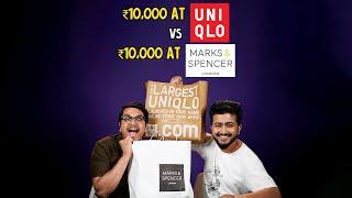 ₹10000 at Uniqlo vs ₹10000 at Marks & Spencer| Ok Tested