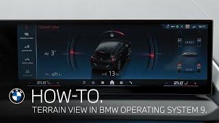 How-To: Terrain View in BMW Operating System 9.