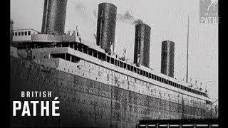 Titanic and Survivors - Genuine 1912 Footage