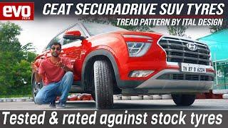 CEAT SecuraDrive SUV Tyres Tested | Better than the Stock Tyre on your car | evo India